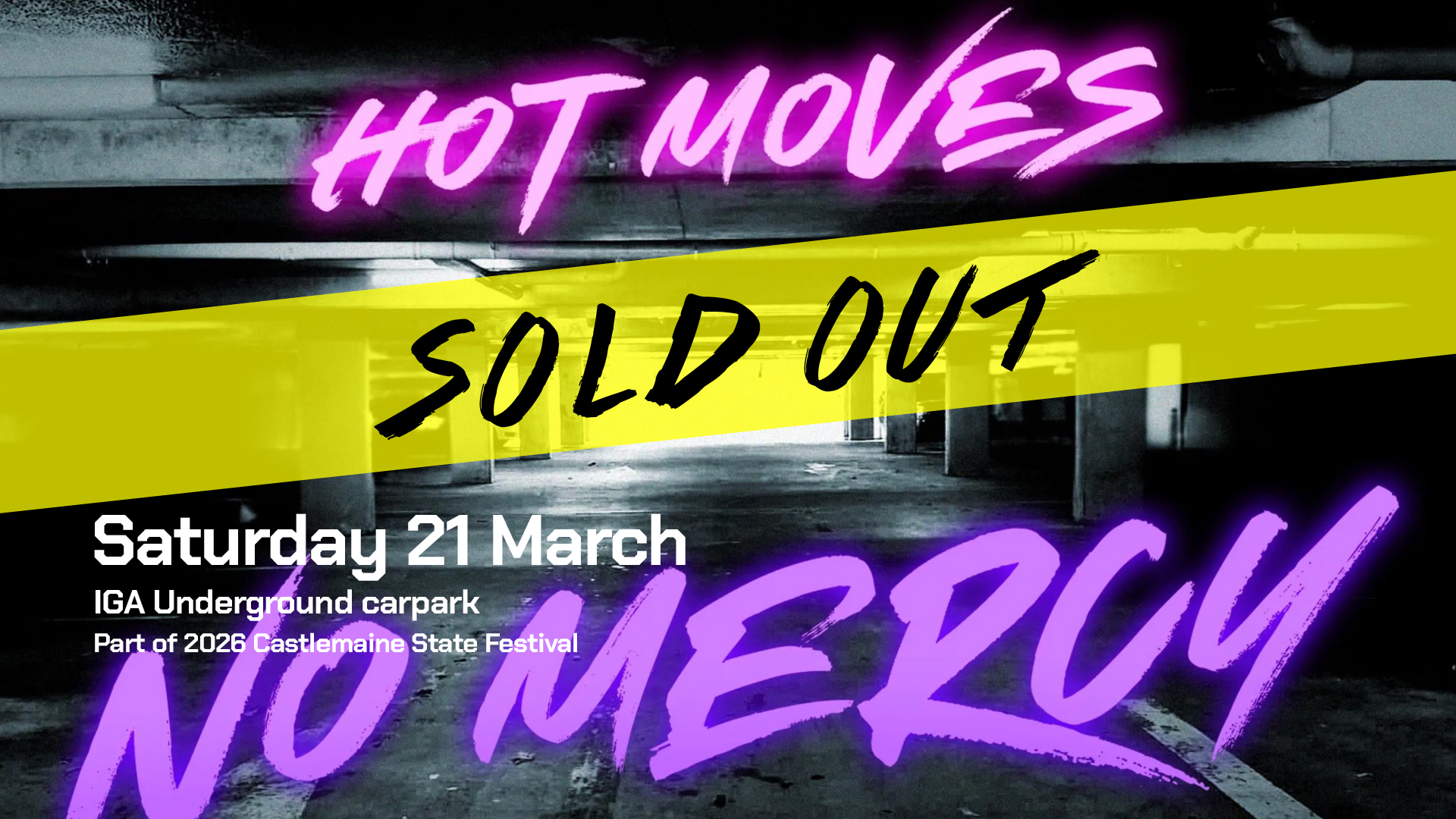 Hot Moves No Pressure presents Hot Moves No Mercy as part of the Castlemaine State Festival 2026