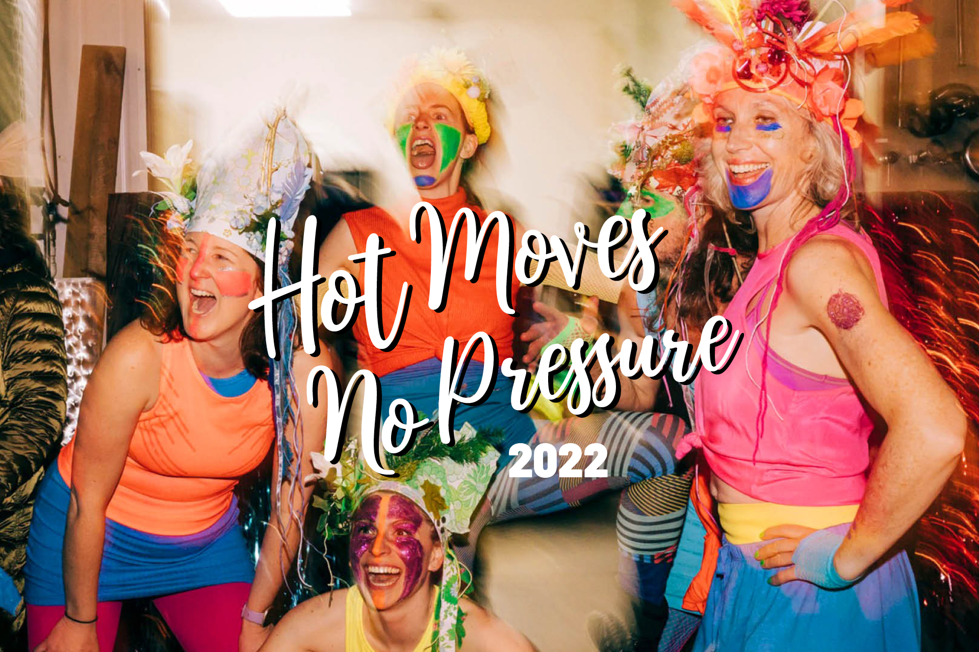 Hot Moves No Pressure promotion tile