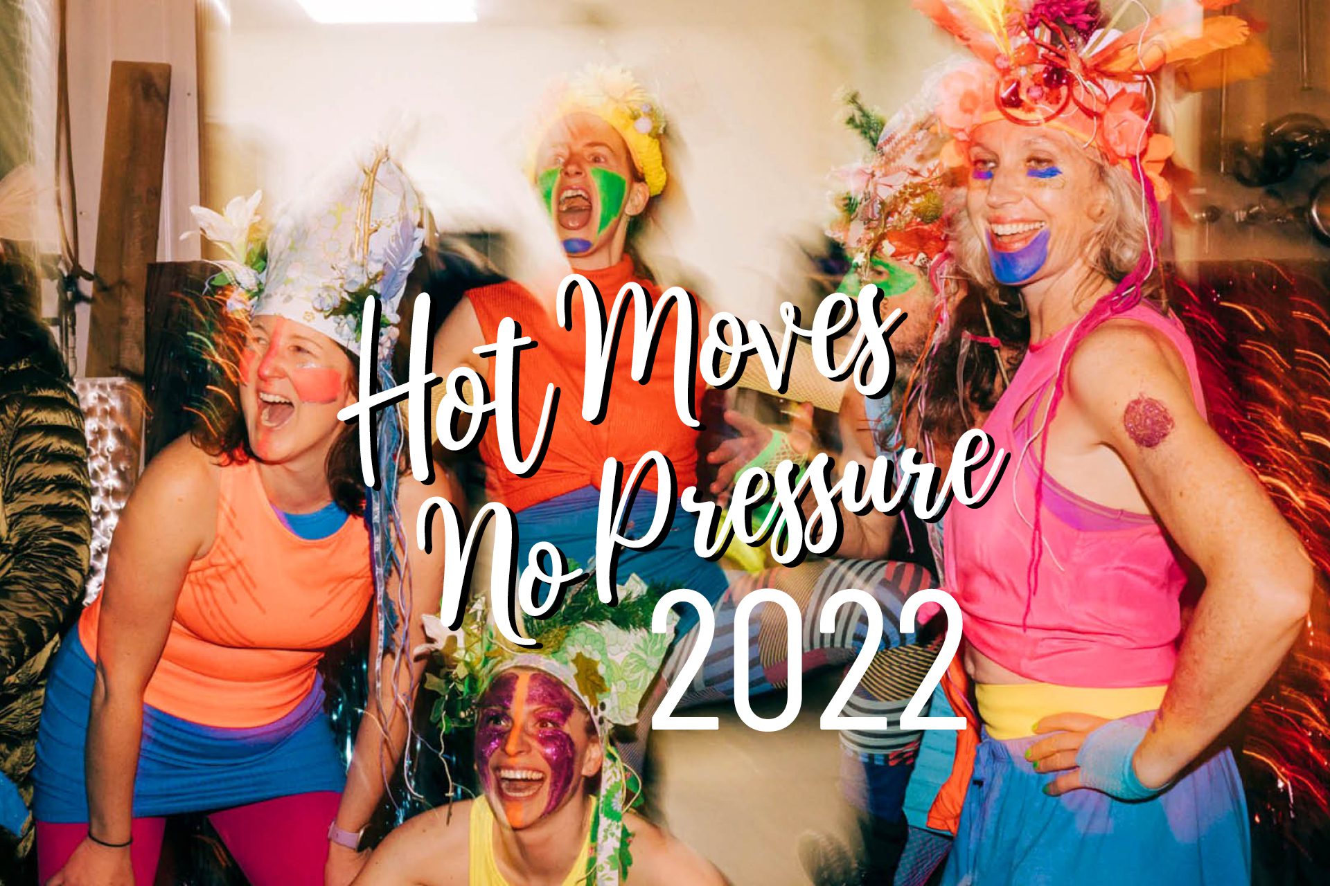 Hot Moves No Pressure promotion tile